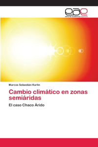 Cambio climático en zonas semiáridas