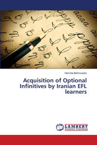 Acquisition of Optional Infinitives by Iranian EFL learners
