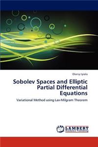 Sobolev Spaces and Elliptic Partial Differential Equations