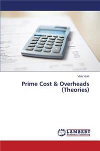 Prime Cost & Overheads (Theories)