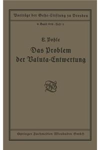 Problem Der Valuta-Entwertung