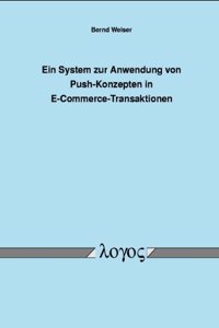 System Zur Anwendung Von Push-Konzepten in E-Commerce-Transaktionen