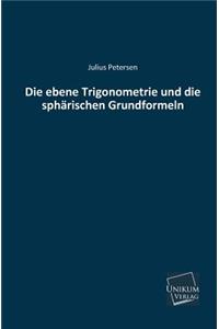 Ebene Trigonometrie Und Die Spharischen Grundformeln