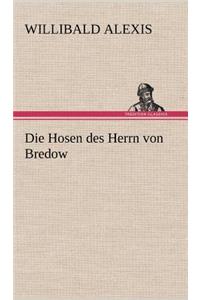 Hosen Des Herrn Von Bredow