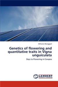 Genetics of flowering and quantitative traits in Vigna unguiculata