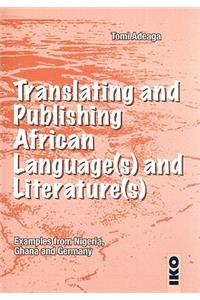 Translating and Publishing African Language(s) and Literature(s)