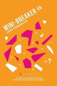 Mini-Breaker 16, Band 1: Figuren Zusammensetzen: 15 Figuren-Testsimulationen (225 Aufgaben) Fur Den Medizin-Aufnahmetest (Medat)