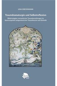 Traumdramaturgie und Selbstreflexion