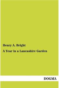 A Year in a Lancashire Garden