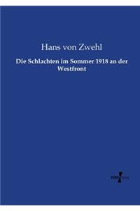 Schlachten im Sommer 1918 an der Westfront