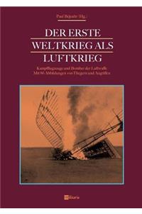 Der Erste Weltkrieg als Luftkrieg