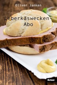 Leberkaswecken-Abo