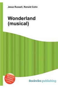 Wonderland (Musical)