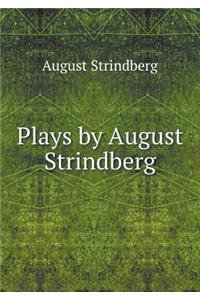 Plays by August Strindberg