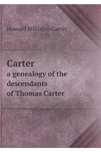 Carter a genealogy of the descendants of Thomas Carter