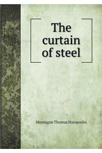 The curtain of steel