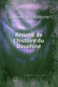 Resume de l'histoire du Dauphine