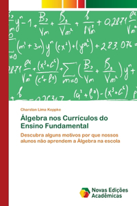 Álgebra nos Currículos do Ensino Fundamental