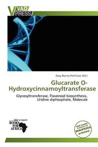 Glucarate O-Hydroxycinnamoyltransferase