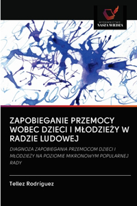 Zapobieganie Przemocy Wobec Dzieci I MlodzieŻy W Radzie Ludowej