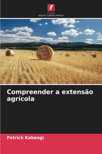 Compreender a extensão agrícola