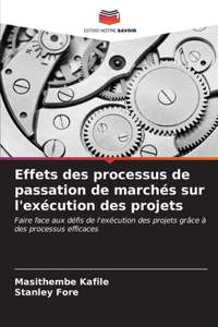 Effets des processus de passation de marchés sur l'exécution des projets