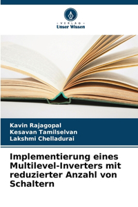 Implementierung eines Multilevel-Inverters mit reduzierter Anzahl von Schaltern