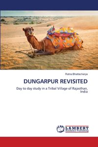 Dungarpur Revisited