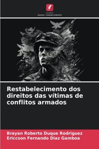 Restabelecimento dos direitos das vítimas de conflitos armados