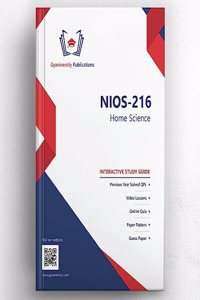 NIOS-216: Home Science (Interactive Study Guide Book with Previous Year Papers, Videos & Online Quiz)