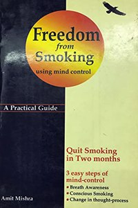 Freedom From Smoking Using Mind Control