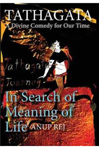 Tathagata - A Divine Comedy for Our Time
