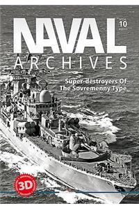 Naval Archives. Volume 10: Super-Destroyers of the Sovremenny Type