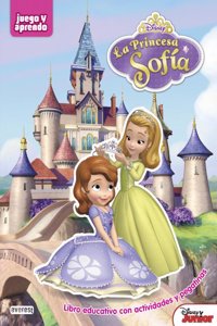 La Princesa Sofia. Juego y aprendo: Libro educativo con actividades y pegatinas