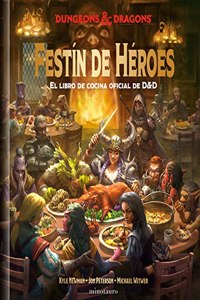 Festin de Heroes: El libro de cocina oficial de D&D
