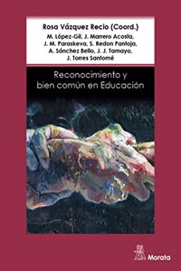 Reconocimiento y bien comun en Educacion