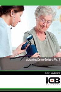 Actualizacion en Geriatria Vol. II (Servicios Socioculturales y a la Comunidad) (Spanish Edition)