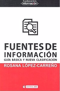 Fuentes de informacion: Guia basica y nueva clasificacion