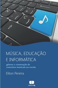 Música, educação e informática