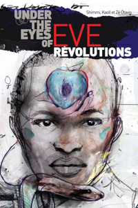 Under the eyes of Eve - revolutions