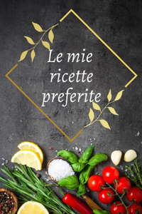 Le mie ricette preferite