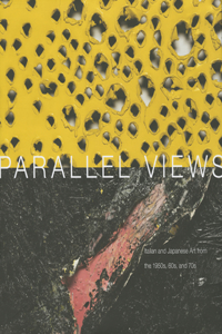 Parallel Views: Italian and Japanese Art from the 1950s, 60s and 70s