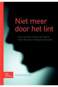 Niet Meer Door Het Lint