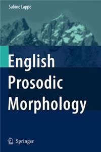 English Prosodic Morphology