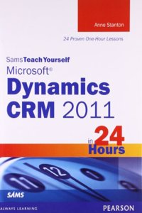 STY Microsoft Dynamics CRM 2011 in 24 Ho