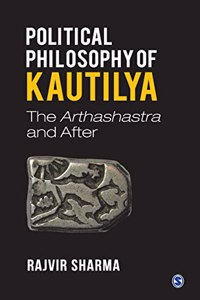 Political Philosophy of Kautilya