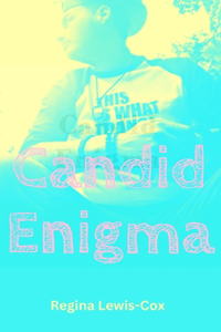 Candid Enigma