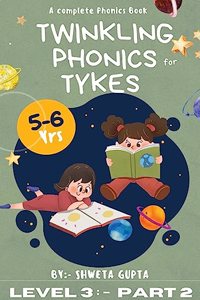 Twinkling Phonics For Tykes (Level 3:- Part 2)