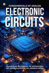 Fundamentals Of Analog Electronic Circuits