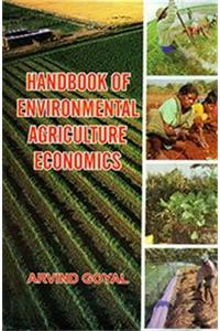 Handbook of Environmental Agriculture Economics